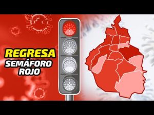 CDMX y Edomex vuelven a semáforo rojo, cierran actividades no esenciales por 3 semanas