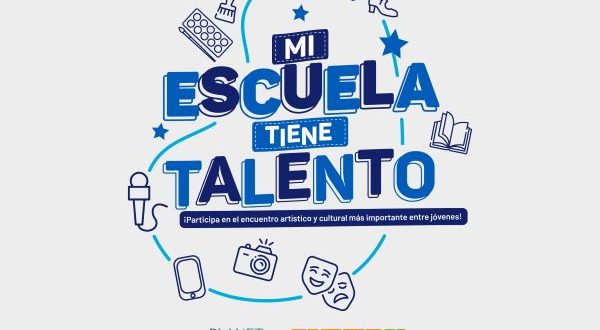 Invitan a “Mi escuela tiene talento”, el encuentro más importante entre jóvenes